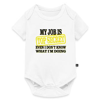 My Job is - Top Secret also does not know saying - Baby Premium short-sleeve bodysuit - white - Front