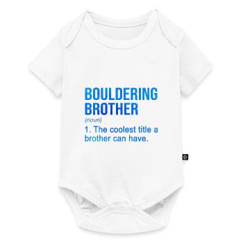 Bouldering Brother Noun Definition Boulder Rock Cl - Baby Premium Kurzarmbody - Weiß - Vorne
