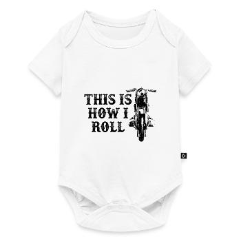 This Is How I Roll Motorcycle Rider Motorcyclist B - Baby Premium Kurzarmbody - Weiß - Vorne