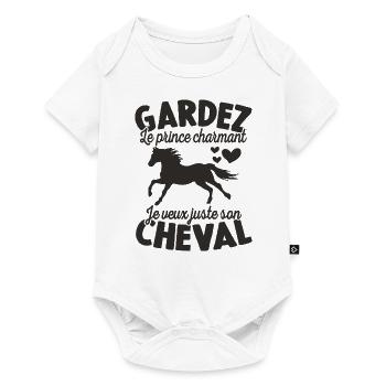 Gardez Le Prince Charmant Je Veux Juste Son Cheval - Body à manches courtes Premium Bébé - blanc - Devant