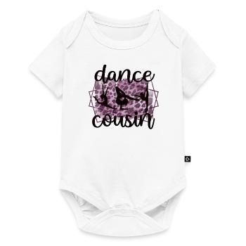 Proud Dance Cousin Of a Dancer Cousin Dancer - Baby Premium short-sleeve bodysuit - white - Front