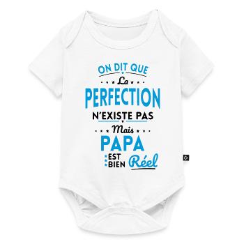 La Perfection n'existe pas Mais Papa est Réel - Body à manches courtes Premium Bébé - blanc - Devant