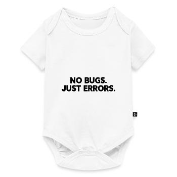 No Bugs Just Errors Coder Programmer Nerd Software - Baby Premium Kurzarmbody - Weiß - Vorne