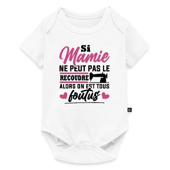 Si mamie ne peut pas le recoudre / Humour couture - Body à manches courtes Premium Bébé - blanc - Devant