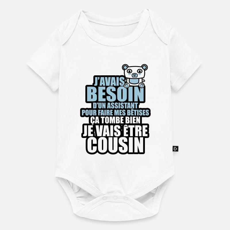 besoin d'un assistant pour mes bêtises cousin - Body à manches courtes Premium Bébé - blanc