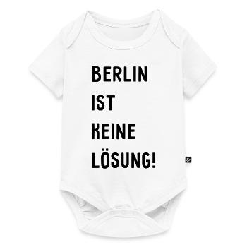 Berlin ist keine Lösung! - Hauptstadt Deutschland - Baby Premium Kurzarmbody - Weiß - Vorne