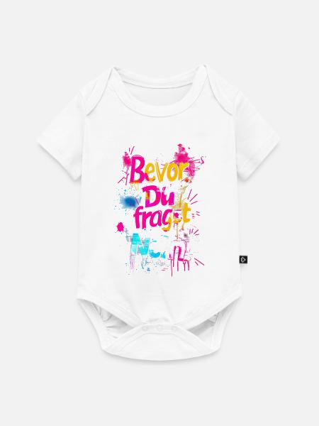 Bevor Du fragst: NEIN! - Baby Premium Kurzarmbody - Weiß