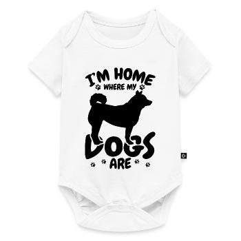 I'm Home Where My Dogs Are - Baby Premium Kurzarmbody - Weiß - Vorne