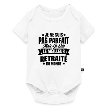 Pas parfait mais le meilleur retraité du monde - Body à manches courtes Premium Bébé - blanc - Devant