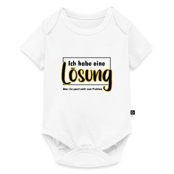 Ich habe eine Lösung lustiger Spruch - Baby Premium Kurzarmbody - Weiß - Vorne