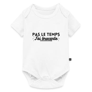 Pas le temps j'ai brocante. t shirt brocante - Body à manches courtes Premium Bébé - blanc - Devant