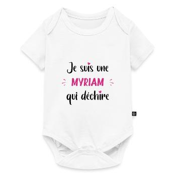 Je suis une myriam qui déchire - Body à manches courtes Premium Bébé - blanc - Devant