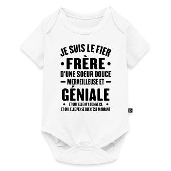 Je Suis Le Fier Frère D'une Sœur Douce Et Géniale - Body à manches courtes Premium Bébé - blanc - Devant
