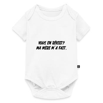 vous en rêviez - Body à manches courtes Premium Bébé - blanc - Devant