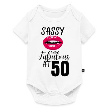 Sassy and Fabulous at 50. 50th birthday - Baby Premium short-sleeve bodysuit - white - Front