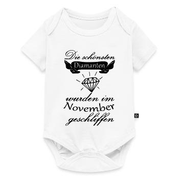 November Diamanten Geburtstag Geschenk Spruch - Baby Premium Kurzarmbody - Weiß - Vorne