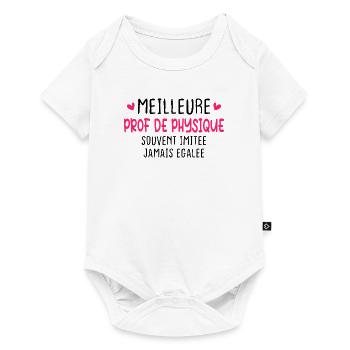 Meilleure prof de physique imitée jamais égalée - Body à manches courtes Premium Bébé - blanc - Devant