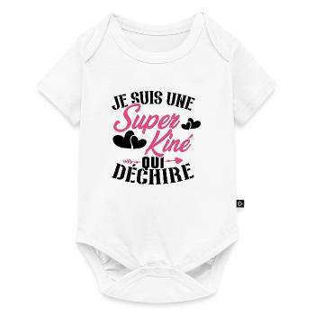 Je suis une Super kiné qui déchire - Body à manches courtes Premium Bébé - blanc - Devant
