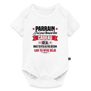 Parrain j'ai pas trouvé ton cadeau, Humour parrain - Body à manches courtes Premium Bébé - blanc - Devant
