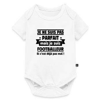 Je ne suis pas parfait, mais je suis footballeur - Body à manches courtes Premium Bébé - blanc - Devant