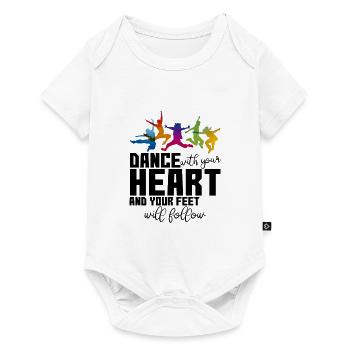 Dance With Your Heart And Your Feet Will Follow - Body à manches courtes Premium Bébé - blanc - Devant