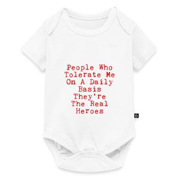 People Who Tolerate Me Daily, They're The Heroes 2 - Baby Premium short-sleeve bodysuit - white - Front