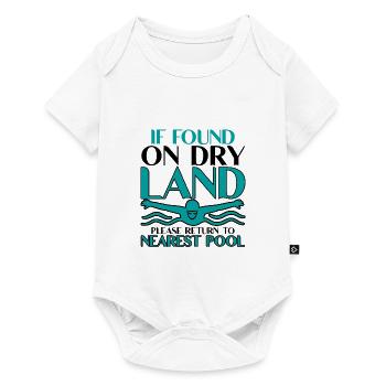 If Found On Dry Land, Return To Nearest Pool 2 - Baby Premium Kurzarmbody - Weiß - Vorne