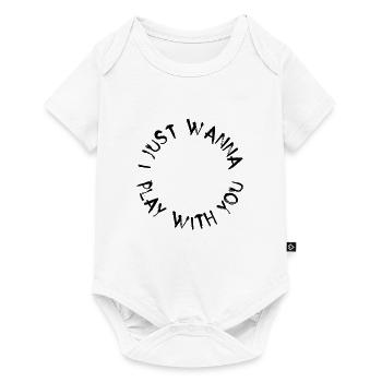 I just want to play with you - Baby Premium short-sleeve bodysuit - white - Front