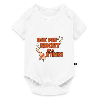 One Pin Short Of A Strike - Baby Premium short-sleeve bodysuit - white - Front