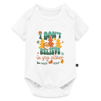 Ich glaube auch nicht an dich Lustige Weihnachtssprüche - Baby Premium Kurzarmbody - Weiß - Vorne