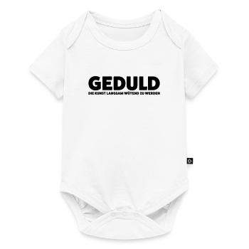 Geduld die Kunst langsamer wütend zu werden - Baby Premium Kurzarmbody - Weiß - Vorne