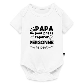 Si papa ne peut pas le réparer, personne ne peut - Body à manches courtes Premium Bébé - blanc - Devant
