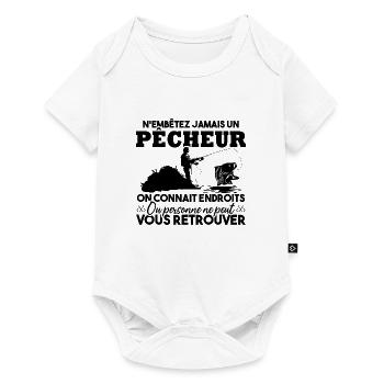 N'embête jamais un pêcheur / Humour pêcheur cadeau - Body à manches courtes Premium Bébé - blanc - Devant