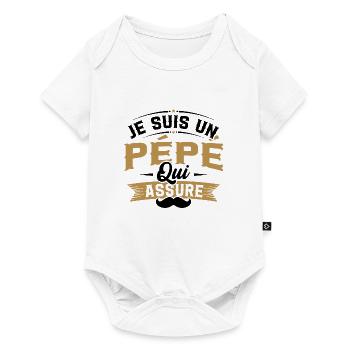Je suis un pépé qui assure / Humour cadeau pépé - Body à manches courtes Premium Bébé - blanc - Devant