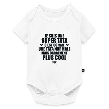 Je Suis Une Super Tata - Humour Tata - Body à manches courtes Premium Bébé - blanc - Devant