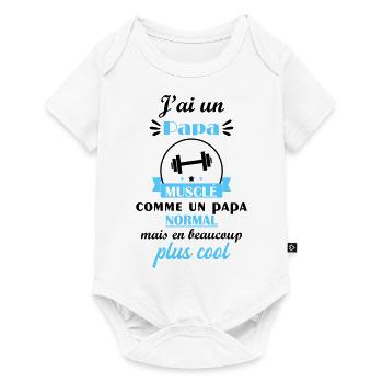 J'ai un papa musclé, cadeau de naissance - Body à manches courtes Premium Bébé - blanc - Devant