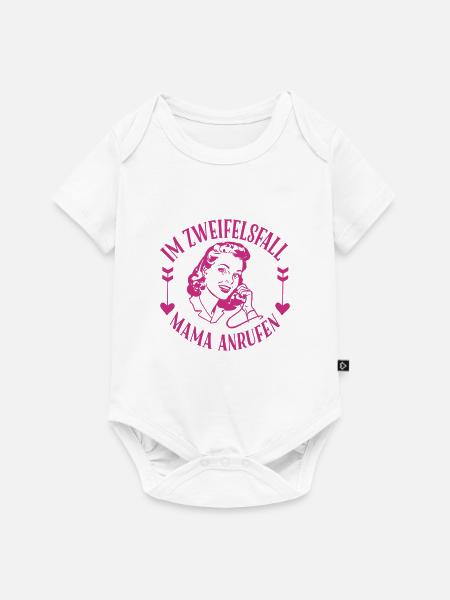 Im Zweifelsfall Mama anrufen - Baby Premium Kurzarmbody - Weiß