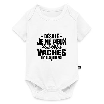 Désolé je ne peux pas mes vaches ont besoin de moi - Body à manches courtes Premium Bébé - blanc - Devant
