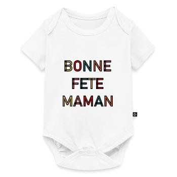 BONNE FÊTE. FÊTE DES MÈRES. FÊTE DES PÈRES. FÊTE - Body à manches courtes Premium Bébé - blanc - Devant