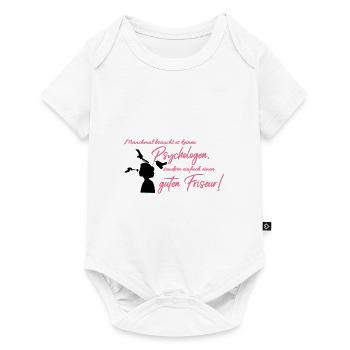 Kein Psychologe, sondern guter Friseur!schwarz - Baby Premium Kurzarmbody - Weiß - Vorne