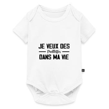 Je Veux Des Paillettes Dans Ma Vie - Body à manches courtes Premium Bébé - blanc - Devant