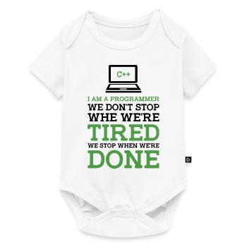 I'm A Programmer We Don't Stop When We're Tired Pr - Baby Premium Kurzarmbody - Weiß - Vorne