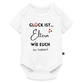 Glück ist, Eltern wie Euch zu haben! Mama & Papa - Baby Premium Kurzarmbody - Weiß - Vorne