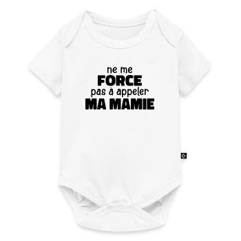 Don't Force Me To Call My Granny - Baby Premium short-sleeve bodysuit - white - Front