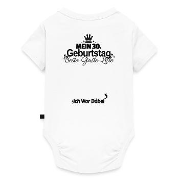 30. Geburtstag Party Beste-Gäste-Liste 30 Jahre - Baby Premium Kurzarmbody - Weiß - Hinten