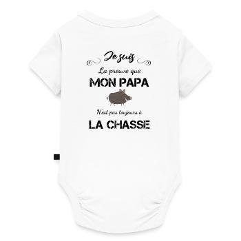 Je suis la preuve que mon papa n'est pas - Body à manches courtes Premium Bébé - blanc - Dos