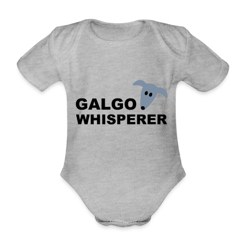 Galgowhisperer - Baby Bio-Kurzarm-Body