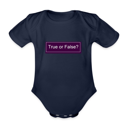 True or False? - Baby Bio-Kurzarm-Body