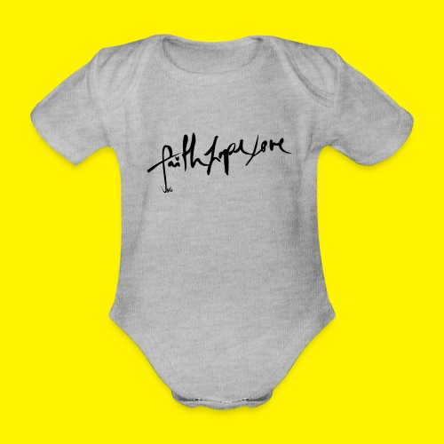 Faith Hope Love - Organic Short-sleeved Baby Bodysuit