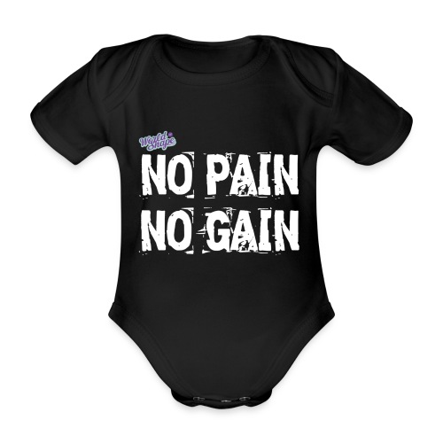No Pain - No Gain - Ekologisk kortärmad babybody